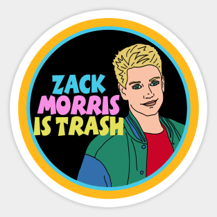 Zack is Trash Saved Bell 90s Sticker